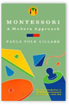 “Montessori – A Modern Approach”